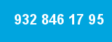 932 846 17 95